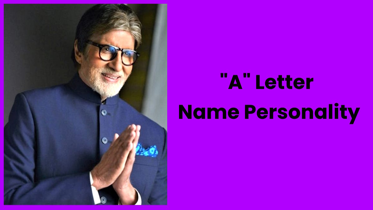 "A" Letter Name Personality