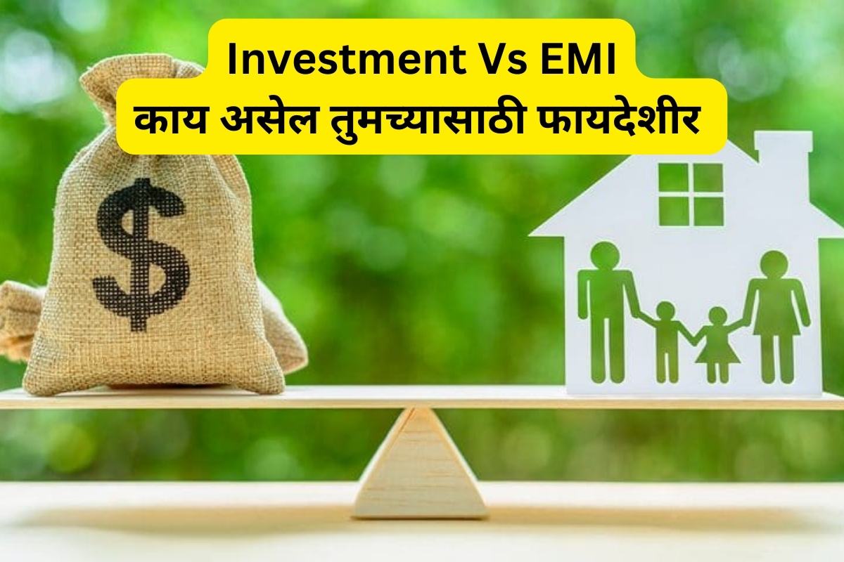 Investment VS EMI